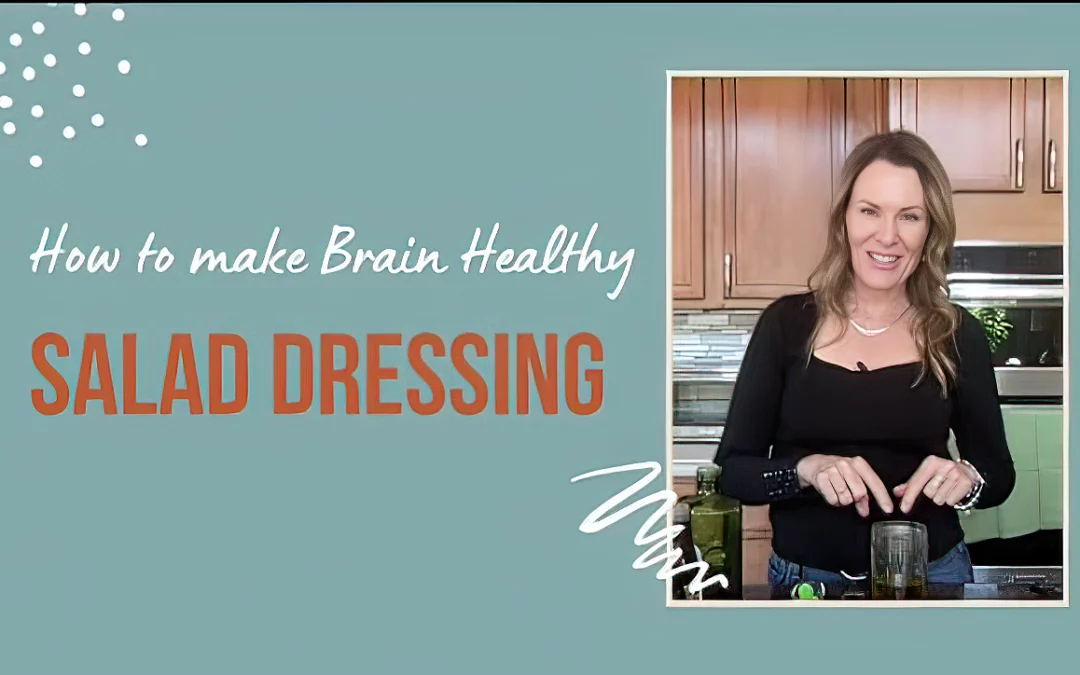 How to Make Brain Healthy Salad Dressing High in Omega 3